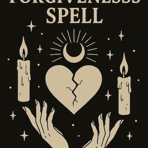 7 Day Forgiveness Spell – Powerful Witchcraft Ritual for Healing, Closure, Reconciliation & Emotional Renewal