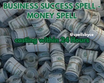 May include: Image featuring rolled stacks of US one hundred dollar bills. Text in green overlay reads "ABUNDANCE SPELL - BUSINESS SUCCESS SPELL - MONEY SPELL" and "casting within 24 Hours". The image also includes the Instagram handle "@spellsbyce".