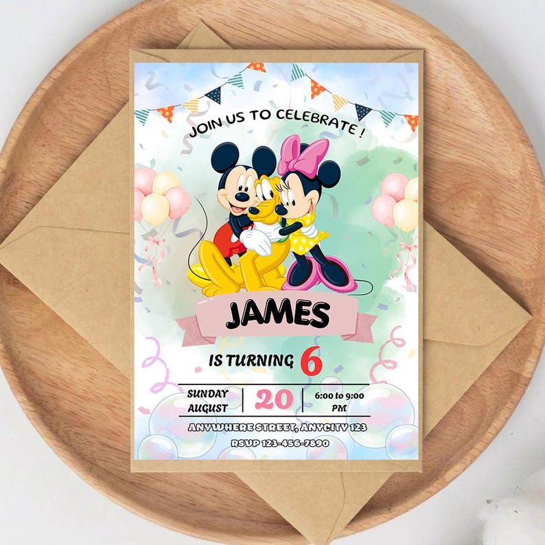 May include: A birthday invitation featuring Mickey Mouse, Minnie Mouse, and Pluto. The invitation reads "Join us to Celebrate!" and includes the name "James" and the number "6". The date and time are also included.
