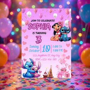 May include: A pink birthday invitation featuring the characters Lilo and Stitch. The invitation reads "Join to Celebrate! SOPHIA is turning 3" with event details. Balloons and confetti surround the invitation.