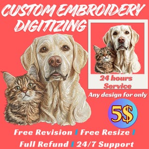 May include: An advertisement for custom embroidery digitizing services. The image shows a golden retriever and a tabby cat, with a smaller image of a dog and cat. Text includes "CUSTOM EMBROIDERY DIGITIZING", "24 hours Service", and "Free Revision".