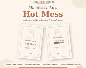 Manifest Like a Hot Mess Journal | Neurodivergent Healing, Law of Attraction (PDF Download)