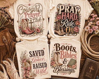 May include: Four cream-colored t-shirts with Western-themed graphics. Designs include cowboy boots, crosses, and floral accents, with phrases like "Cowgirl Prayer Club" and "Boots, Bibles & Blessings".