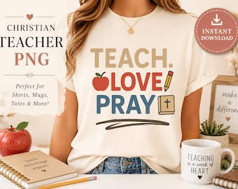 Christian Teacher PNG, Faith Back to School Sublimation (Digital Download)