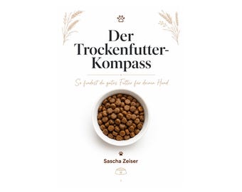 Trockenfutter Hund Ratgeber PDF, 91 Seiten Hundefutter Guide, Inhaltsstoffe lesen lernen, Sofort Download, Deutsche Anleitung