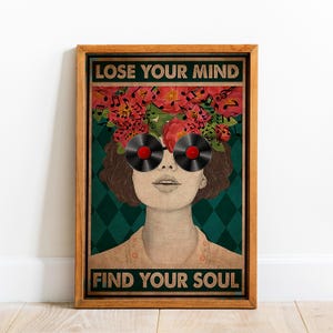 Vintage Music Poster: Lose Your Mind Find Your Soul, Retro Wall Art