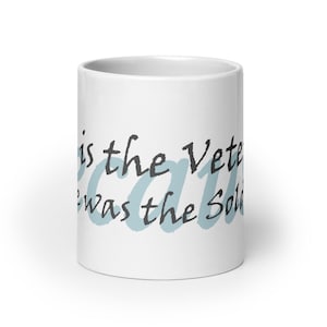 Army Veteran Mug for Women, White Glossy Coffee Cup, Military Gift for Her, Veteran Appreciation, Unique Veteran Drinkware