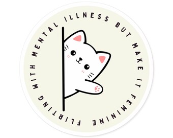 Cute Cat Sticker, Mental Health Issues, Cat Vinyl Decal, Laptop, Water Bottle, Scrapbook, Human Issues Accessories, Indoor Outdoor