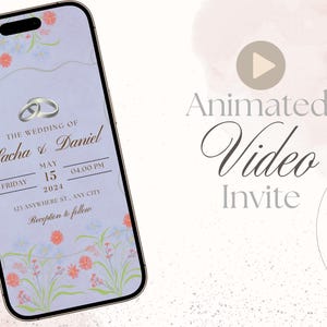 Puede incluir: Un teléfono inteligente muestra una invitación de boda con detalles florales y los nombres Sacha & Daniel. La invitación incluye la fecha 15 de mayo de 2024 y la hora 16:00. También se muestran las palabras "Animated Video Invite".