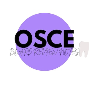 Puede incluir: Gráfico con la palabra "OSCE" en letras negras en negrita, sobre un círculo morado claro. Debajo, las palabras "BOARD REVIEW NOTES" están escritas en cursiva. Un gráfico de diente blanco está a la derecha.