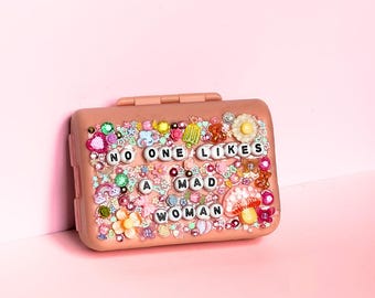 No One Likes A Mad Woman Medicine Case