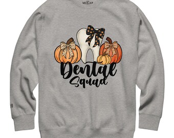 Fall Dental Squad Sweatshirt: Pumpkin Tooth Halloween Crewneck
