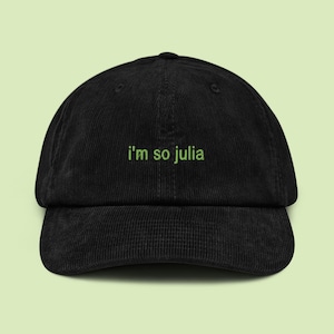 I&#39;m So Julia Cap, Brat Hat, Bumpin&#39; That, Gay brat gift, 365 party girl