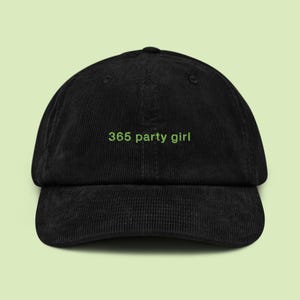 365 party girl hat, Brat Hat, Bumpin&#39; That, Gay brat gift, I&#39;m so Julia