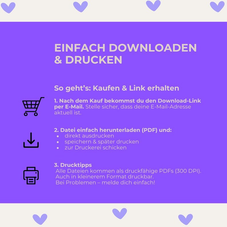 Puede incluir: Un gr&aacute;fico p&uacute;rpura con texto blanco e iconos. El texto dice "Einfach Downloaden & Drucken" y proporciona instrucciones para descargar e imprimir archivos. Incluye un carrito de compras, una flecha de descarga e iconos de impresora.