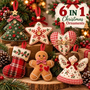 May include: A set of six fabric Christmas ornaments including a green tree, a white star, a red and white heart, a plaid stocking, a gingerbread person, and an angel. The text 6 IN 1 Christmas Ornaments is displayed on a decorative sign.