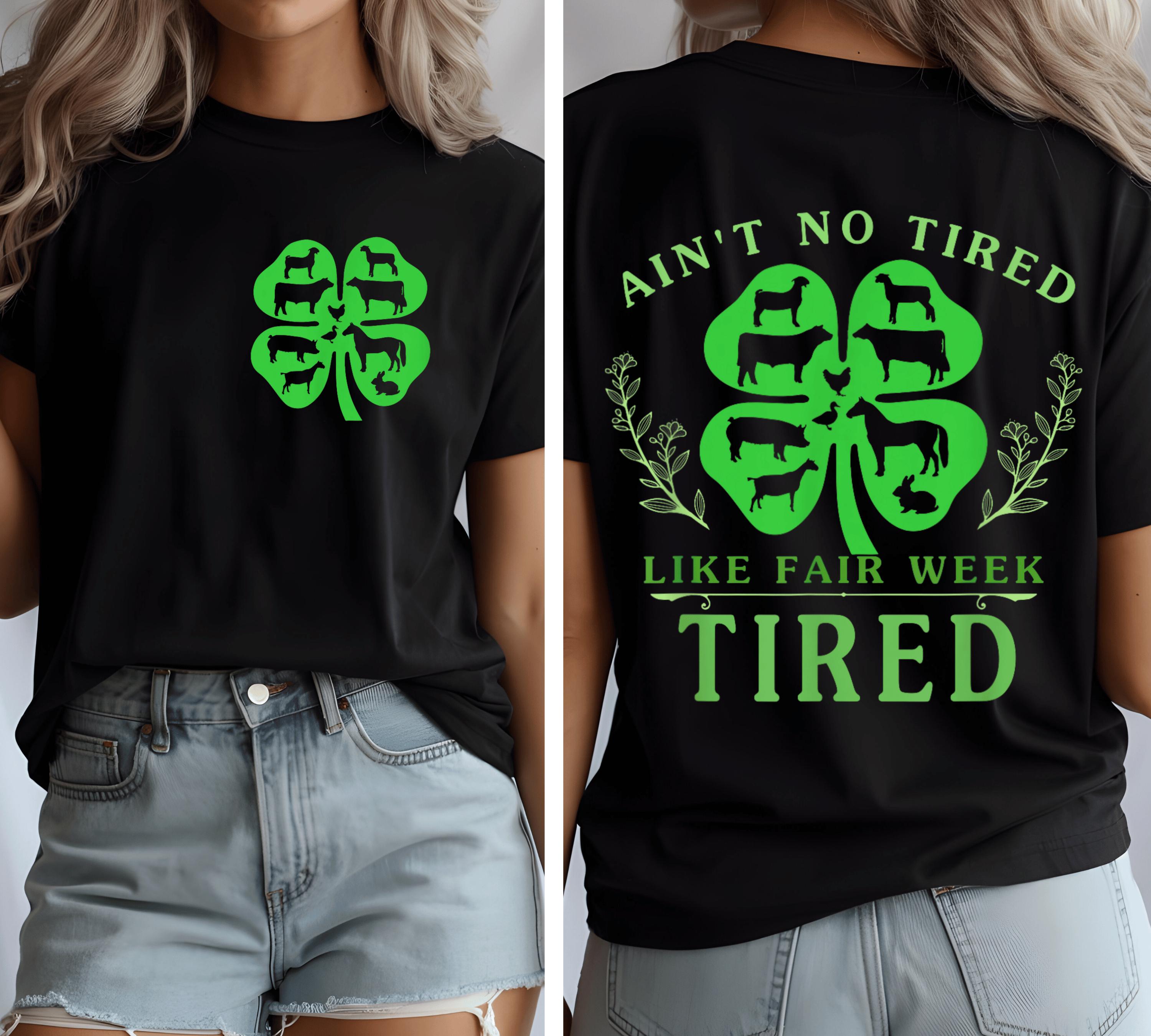 Funny Fair Week Tired PNG: Farm Show Sublimation Design (Digital Download)