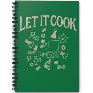 STEM Spiral Notebook, 'Let It Cook' Design, Dark Grey, 6x8