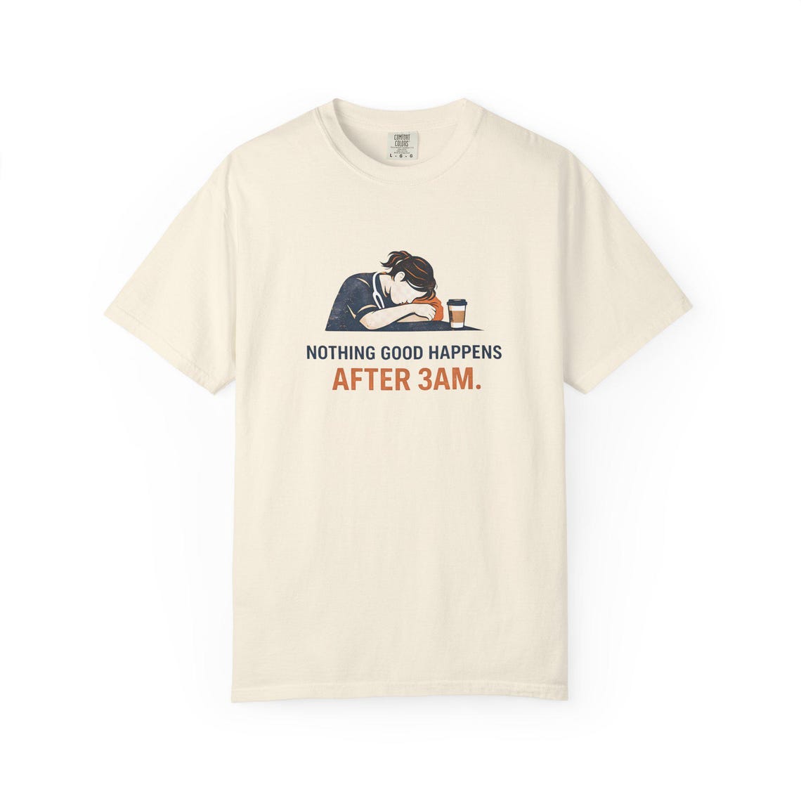 Nurse T-shirt: Nothing Good Happens After 3AM, Comfort Colors Graphic ...