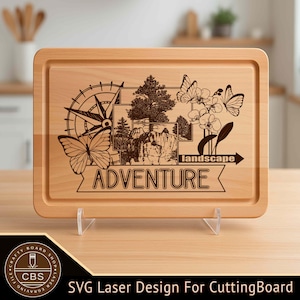Adventure Cutting Board SVG File, Adventure Charcuterie Board For Laser Engraving, SVG Laser File.