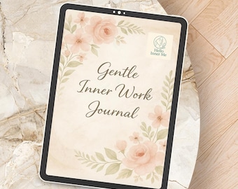 Gentle Inner Work Journal - Starter Journal - 30 dagars självläkande verktyg för mental hälsa | Inre barn | Skuggarbete | Utskrivbar PDF-nedladdning