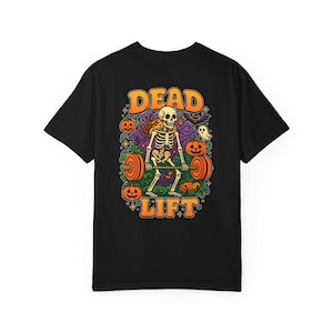 Deadlift Halloween Shirt, Funny Skeleton Gym Tee for Fitness Lovers and Powerlifters, Deadlifting Shirt Gift for Spooky Season Workout Lover