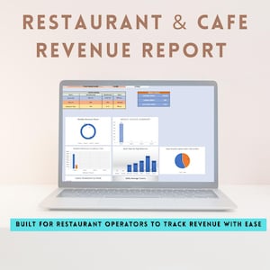 May include: A laptop displaying a restaurant revenue report with charts and graphs. The screen shows data visualizations for weekly revenue share, covers, and labor costs. Text at the top reads "RESTAURANT & CAFE REVENUE REPORT". The bottom text says "BUILT FOR RESTAURANT OPERATORS TO TRACK REVENUE WITH EASE".