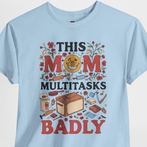 ADHD Mom Tee, Multitasking Disaster Shirt, Mental Load Gift, Neurospicy Humor Top, Unisex Cotton Blend, Funny Motherhood Shirt, Relatable