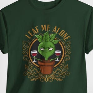 Leaf Me Alone T-Shirt , Funny Plant Mom Shirt , Cactus Humor Tee for Houseplant Lovers, Plant Mom T-Shirt, Gardening Sass Tee, Funny