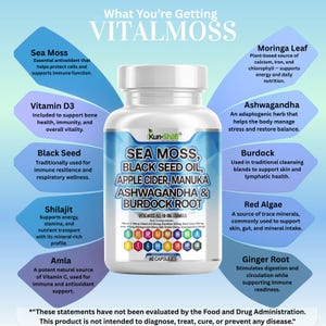 May include: A white bottle of Vitalmoss supplements with a blue and white label. The label lists ingredients like Sea Moss, Black Seed Oil, and Ashwagandha. Informative text describes the benefits of each ingredient. The bottle contains 60 capsules.