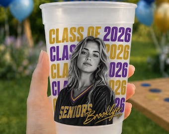 Custom Class Of 2026 Senior 2026 Photo Cup, Photo Drinkware, High School Grad, Party Cups, Graduation Gag Gift