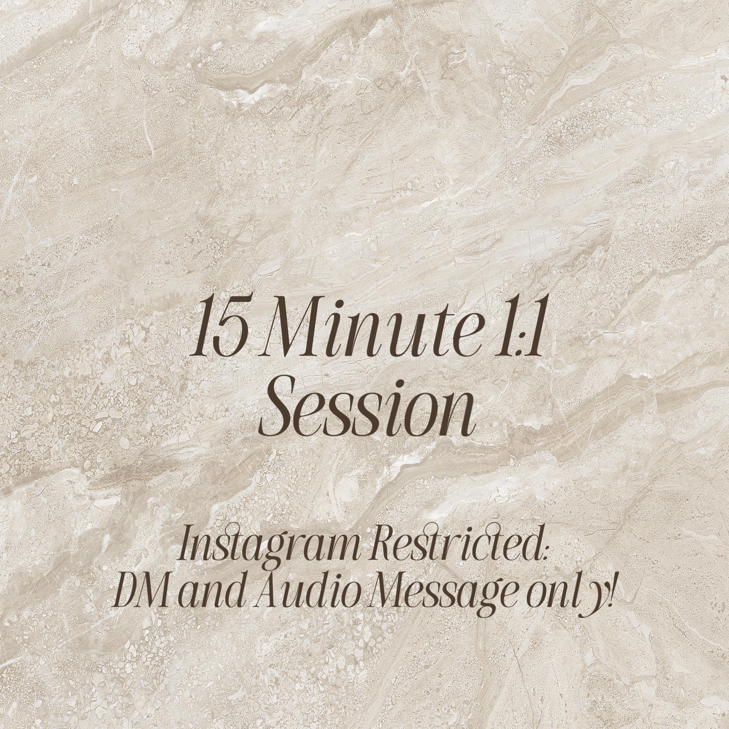 15-Minute 1:1 Session (Read Description Before Purchase!)