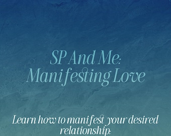 Manifesting Love: SP And Me EBOOK