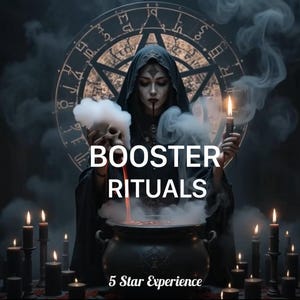 May include: An artistic depiction of a mystical ritual. A person in a dark hooded cloak holds a skull and a lit candle. The image features the text "BOOSTER RITUALS" and "5 Star Experience" with a background of candles and a pentagram.