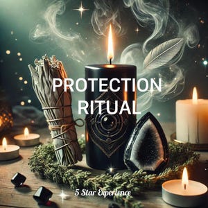 PROTECTION RITUALS , stay safe, stay protected, cover yourself from all evil, shield your self.