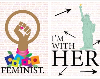 Women's March Posters - FEMINIST  and I'M with HER