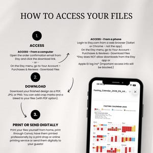 May include: A guide titled "HOW TO ACCESS YOUR FILES" with numbered steps. Instructions include accessing files from a computer or phone, downloading as PDF, JPG, or PNG, and printing or sending digitally. A smartphone displays a 2026 fasting calendar.