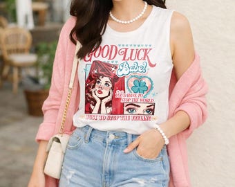 Good Luck Babe Muscle Tee, Retro Pop Art Graphic Tank Top, 90s Aesthetic Music Fan Tee