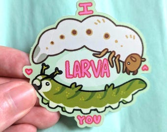 I Larva You Sticker