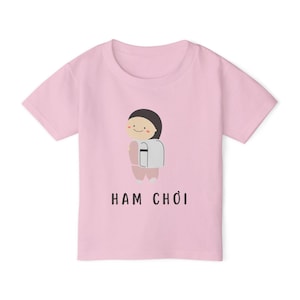 Ham Choi Girl T-Shirt - Vietnamese Kid Tee - Cute Cartoon Style Graphic Shirt - Funny Vietnamese Phrase Shirt - Viet Playful Tee