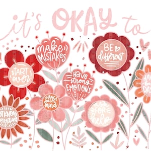 Op de afbeelding: Een grillige illustratie met bloemmotieven en opbeurende boodschappen. De zin "it's OKAY to" staat boven de bloemen, die teksten bevatten als "make mistakes" en "have bad days". Het kleurenpalet is zacht, met roze, rood en oranje.