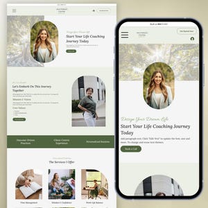 May include: A website design on a laptop and a smartphone, featuring a life coaching service. The design uses a green and white color scheme with images of a woman. Text includes "Design Your Dream Life" and "Start Your Life Coaching Journey Today."