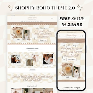 May include: A Shopify website design with a boho theme, displayed on a desktop and mobile device. The design features the text "Shopify Boho Theme 2.0" and "Free Setup in 24hrs." The website uses a neutral colour scheme and includes the text "Cutie Patootie Thingles."