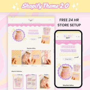 May include: A website design displayed on a laptop and a smartphone, showcasing a pastel-themed online store. The site features stickers, tumblers, and bookmarks. The text "Shopify Theme 2.0" and "FREE 24 HR STORE SETUP" are visible.