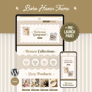 May include: A digital website template titled Boho Haven Theme featuring a beige and brown color palette. The layout displays a hero section with the text Welcome Gorgeous, a Browse Collections section with circular icons, and a Shop Products grid.