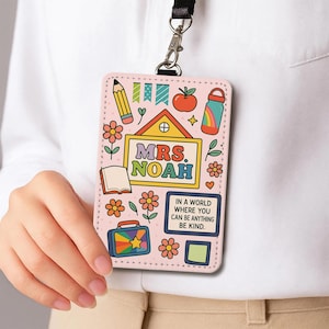 Personalized Teacher Badge Holder Cute Cartoon Name Tag for Mrs. Noah Back to School Lanyard ID Be Kind Quote Teacher Gift