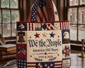 Quilted Patchwork Tote Bag, Patriotic American Flag Shoulder Bag, America 250 Years