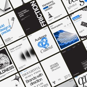 May include: A series of white and black graphic design posters with diverse text and abstract illustrations. The posters display phrases such as "Good design guides attention quietly" and "Audience Callout". The theme is related to branding and visual communication.