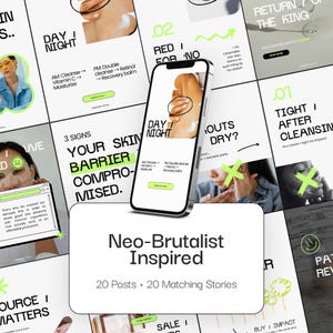 May include: A digital marketing graphic with a white background and black text. The graphic includes a smartphone displaying skincare information, along with text that reads "Neo-Brutalist Inspired" and "20 Posts + 20 Matching Stories."