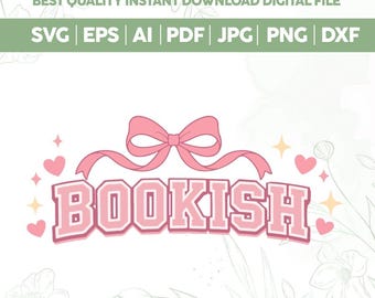 Coquette Bow SVG PNG,Girlie coquette bow png,Book Lover Png,Book Lover Gift Svg Bookish,Valentine Bookish Svg Png,Bookish Romance Reader Png